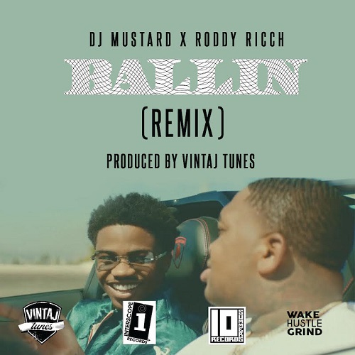 DJ Mustard feat. Roddy Ricch Ballin (Vintaj Tunes Remix) (Intro Dirty