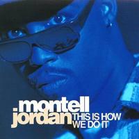 This Is How We Do It (LP Version)