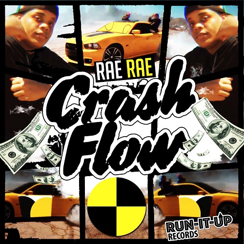 Rae Rae feat. TaeMan Crash Flow (Dirty)
