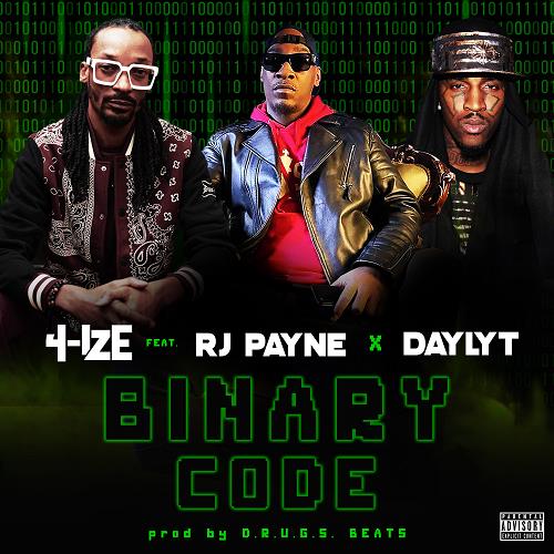 4 Ize Rapper 4-IZE, RJ Payne & Daylyt - Binary Code (Clean) | DIGTRACKS.com