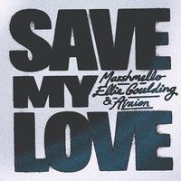 Save My Love (Original Mix)