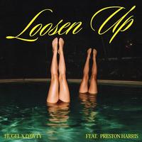 Loosen Up (Extended)