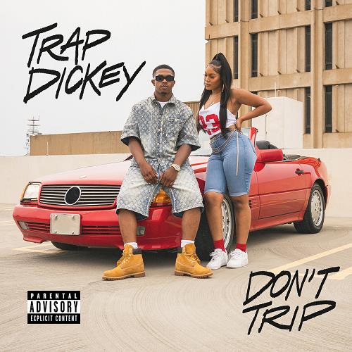 Trap Dickey - Don't Trip (Intro Clean) | DIGTRACKS.com