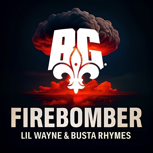 B.G., Lil Wayne & Busta Rhymes - Firebomber (Clean) | DIGTRACKS.com