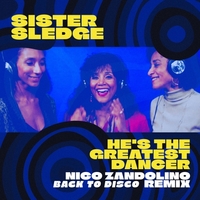 He's The Greatest Dancer (Nico Zandolino Back to Disco Remix) (Extended)