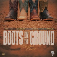 Boots On The Ground (Carolina Mix) (Clean)