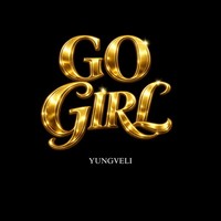GO GIRL (Dirty)