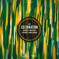 Celebration (Antdot & Maz Edit)