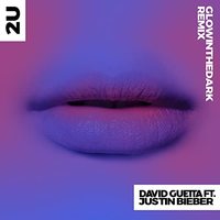 2U (GLOWINTHEDARK Remix)
