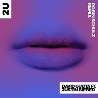 2U (Robin Schulz Remix)