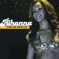 Pon De Replay (Remix) (Clean)