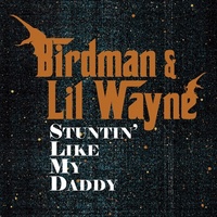 Stuntin Like My Daddy (Dirty)